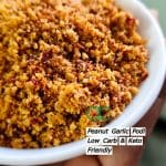 LowCarb Peanut Garlic Podi